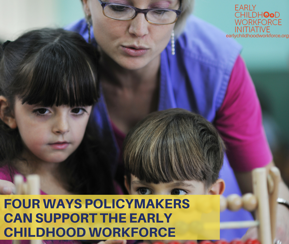 Four ways policymakers can support the early childhood workforce