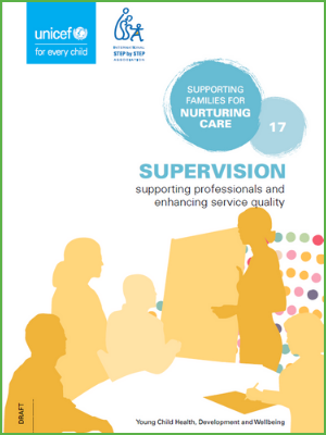 Supporting Families for Nurturing Care Supervision supporting professionals and enhancing service quality